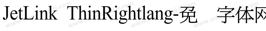 JetLink ThinRightlang字体转换